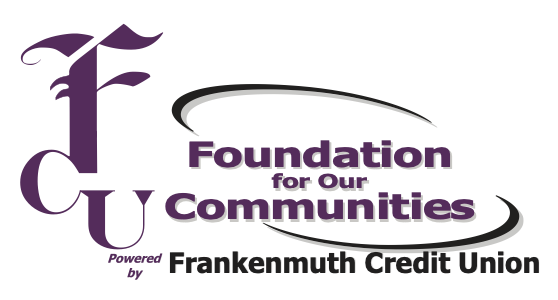 Thank You to the Frankenmuth Credit Union Foundation for Our Communities